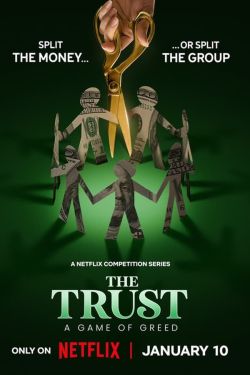 The Trust: A Game of Greed Season 1